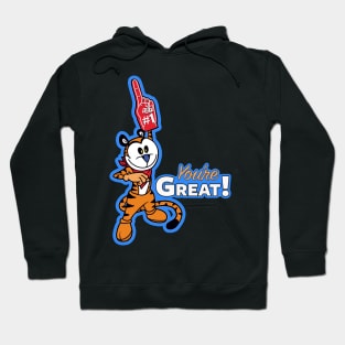 You're Great! Hoodie